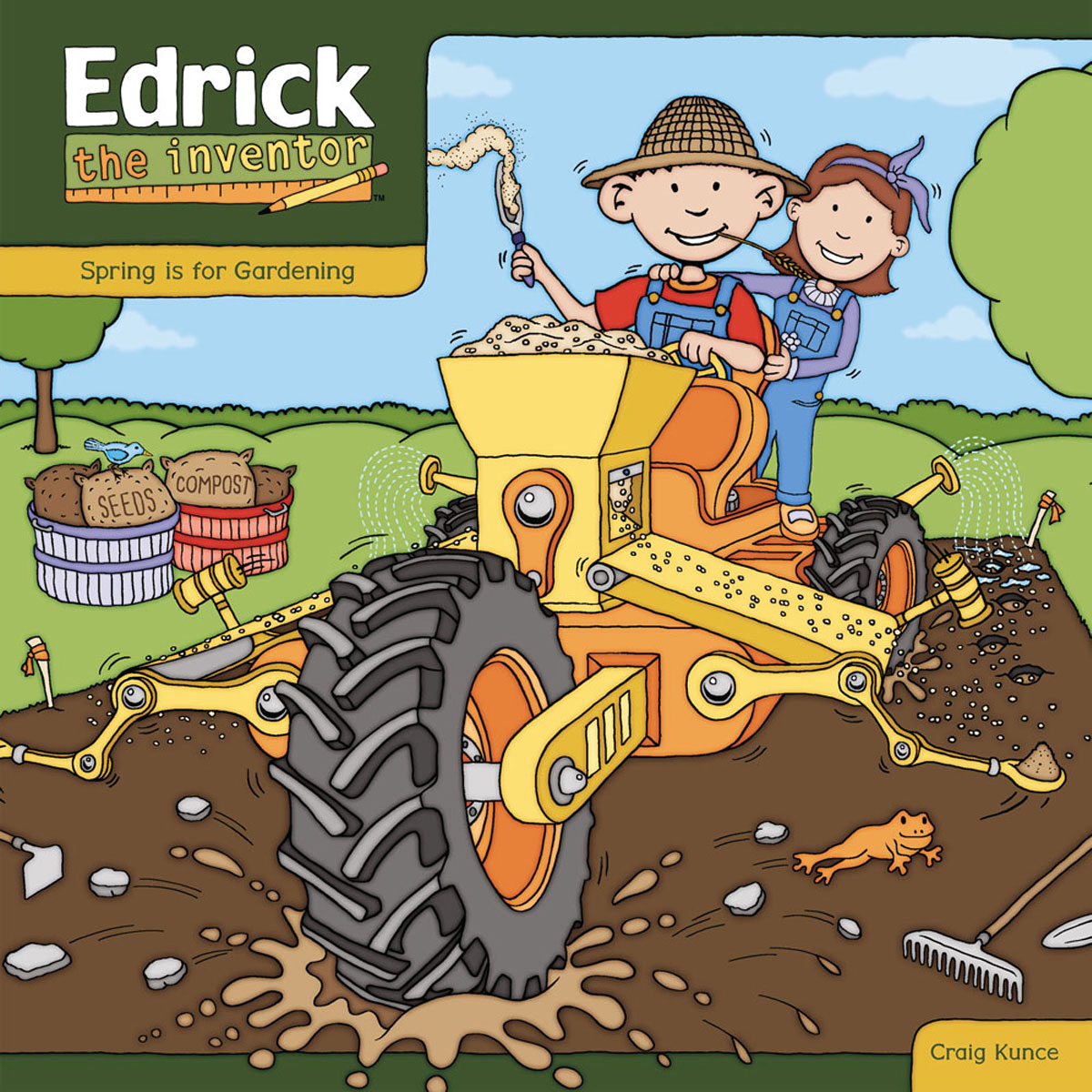 Cover of "Edrick the Inventor: Spring is for Gardening" by Craig Kunce featuring a young boy and his sister planting garden seeds in an imaginary tractor-like seed planting machine.