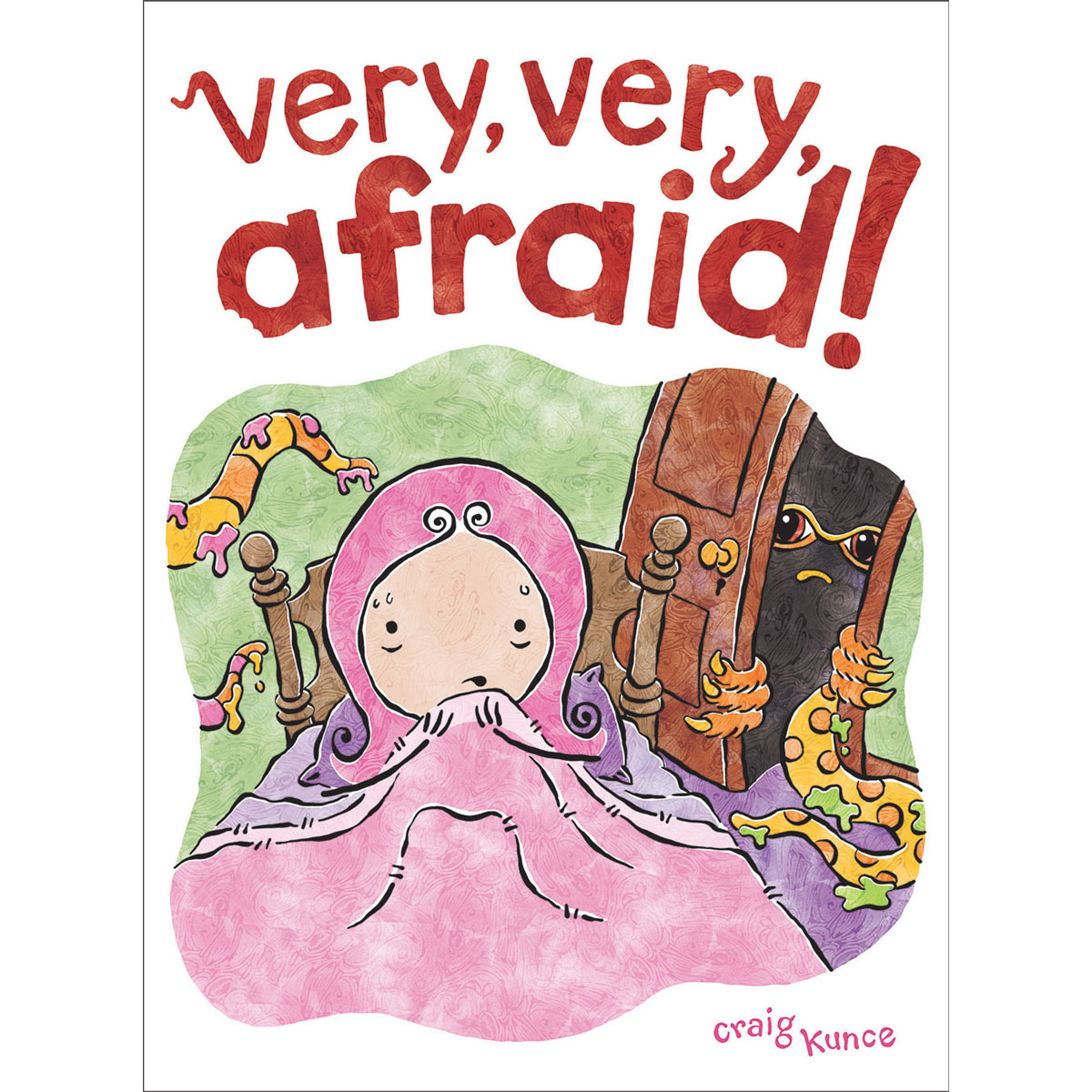 Cover of "Very, Very Afraid!" by Craig Kunce featuring a young girl in bed looking frightened of the dark.
